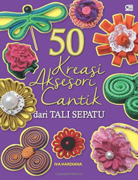 Image of 50 Kreasi Aksesori Cantik dari Tali Sepatu