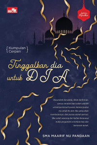 Image of Tinggalkan dia untuk DIA