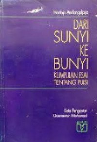 Image of DARI SUNYI KE BUNYI KUMPULAN ESAI TENTANG PUISI