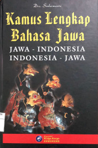 Image of Kamus lengkap bahasa jawa : jawa-indonesoa, indonesia jawa