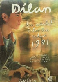 Image of Dilan: dia adalah dilanku tahun 1991