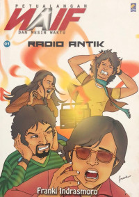 Image of Petualangan naif dan mesin waktu : jilid 1 radio antik