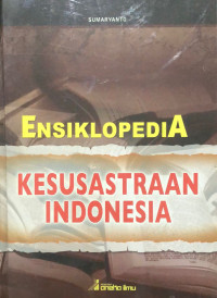 Image of Ensiklopedia kesusastraan indonesia