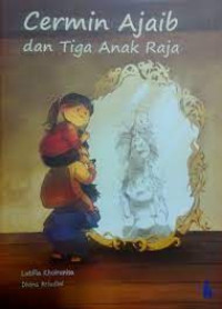 Image of Cermin Ajaib dan Tiga Anak Raja