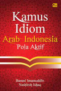 Image of KAMUS IDIOM ARAB -INDONEIA POLA AKTIF