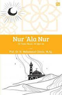 Image of NUR 'ALA NUR 10 TEMA BESAR AL -QUR'AN